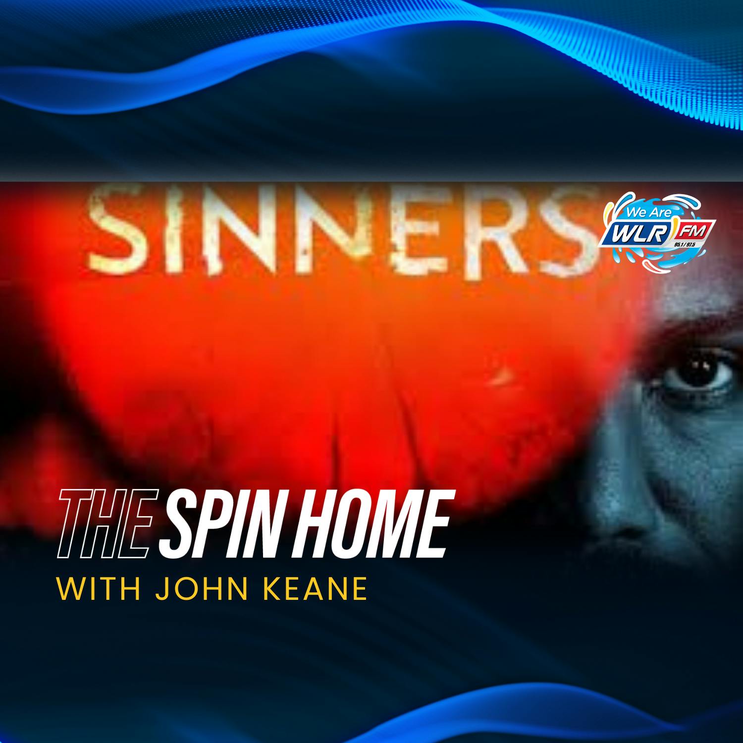 Spin Home chats about Sinners with Sean Whelan